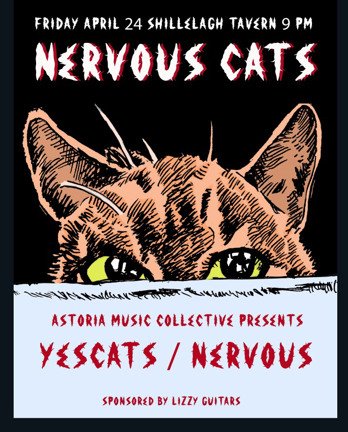 Yes Cats and&nbsp;Nervous